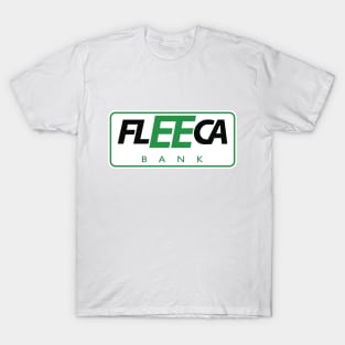 FLEECA Banking and Credit Card Company T-Shirt